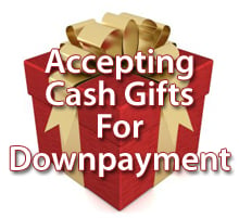 It's Important To Follow These Specific Steps When Using Gift Funds For Your Down Payment